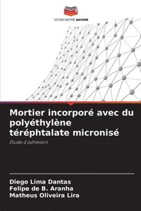 bokomslag Mortier incorpor avec du polythylne trphtalate micronis