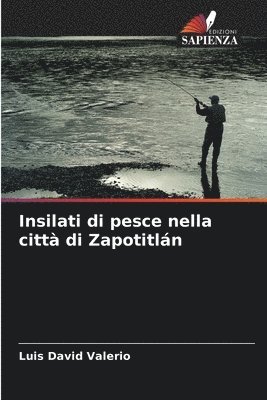 Insilati di pesce nella citt di Zapotitln 1