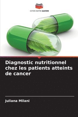 bokomslag Diagnostic nutritionnel chez les patients atteints de cancer