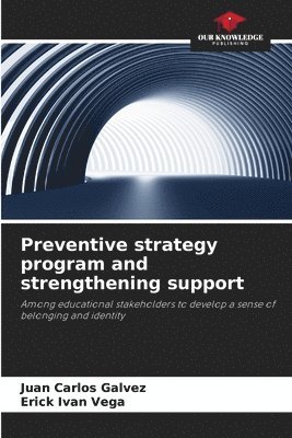 Preventive strategy program and strengthening support 1