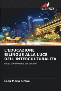 bokomslag L'Educazione Bilingue Alla Luce Dell'interculturalit