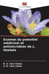 bokomslag Examen du potentiel mdicinal et antimicrobien de L. Hastata