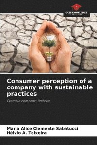 bokomslag Consumer perception of a company with sustainable practices