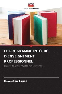 bokomslag Le Programme Intgr d'Enseignement Professionnel