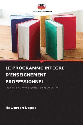 Le Programme Intgr d'Enseignement Professionnel 1