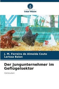 bokomslag Der Jungunternehmer im Geflgelsektor