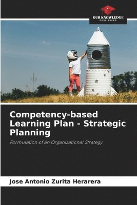 bokomslag Competency-based Learning Plan - Strategic Planning