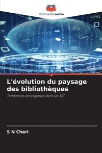 bokomslag L'volution du paysage des bibliothques