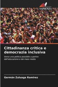 bokomslag Cittadinanza critica e democrazia inclusiva