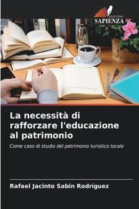 bokomslag La necessit di rafforzare l'educazione al patrimonio