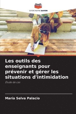 Les outils des enseignants pour prvenir et grer les situations d'intimidation 1