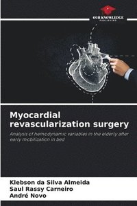 bokomslag Myocardial revascularization surgery