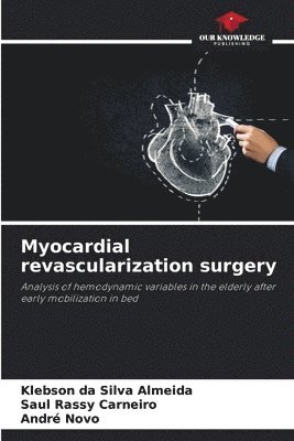 Myocardial revascularization surgery 1