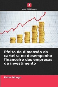 bokomslag Efeito da dimenso da carteira no desempenho financeiro das empresas de investimento