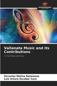 bokomslag Vallenata Music and its Contributions