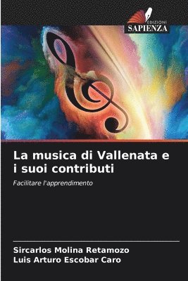 bokomslag La musica di Vallenata e i suoi contributi