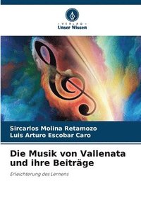 bokomslag Die Musik von Vallenata und ihre Beitrge