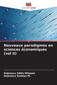 bokomslag Nouveaux paradigmes en sciences conomiques (vol II)