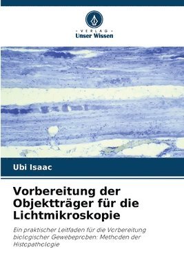 Vorbereitung der Objekttrger fr die Lichtmikroskopie 1