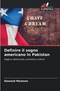 bokomslag Definire il sogno americano in Pakistan