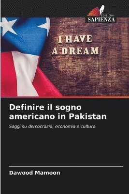 Definire il sogno americano in Pakistan 1