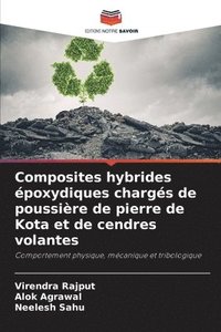 bokomslag Composites hybrides poxydiques chargs de poussire de pierre de Kota et de cendres volantes