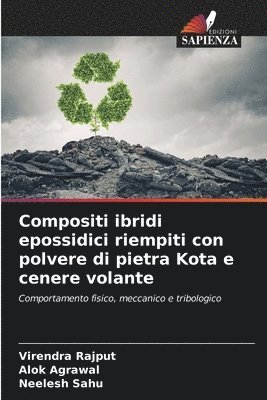 bokomslag Compositi ibridi epossidici riempiti con polvere di pietra Kota e cenere volante