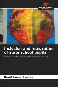 bokomslag Inclusion and integration of state school pupils