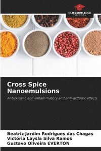 bokomslag Cross Spice Nanoemulsions
