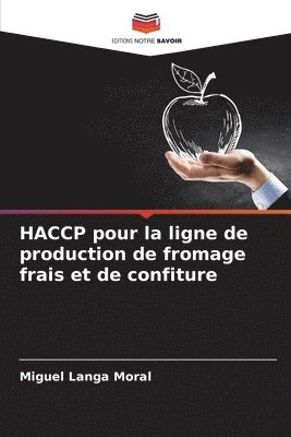 HACCP pour la ligne de production de fromage frais et de confiture 1