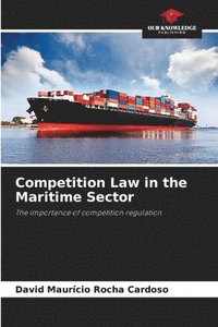 bokomslag Competition Law in the Maritime Sector