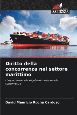 Diritto della concorrenza nel settore marittimo 1