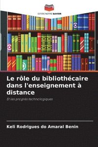 bokomslag Le rle du bibliothcaire dans l'enseignement  distance