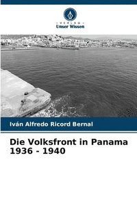 bokomslag Die Volksfront in Panama 1936 - 1940