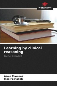 bokomslag Learning by clinical reasoning