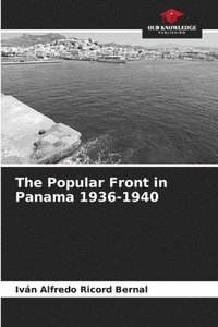 bokomslag The Popular Front in Panama 1936-1940