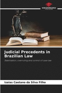 bokomslag Judicial Precedents in Brazilian Law