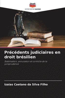 bokomslag Prcdents judiciaires en droit brsilien