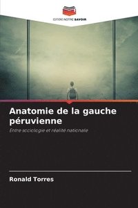 bokomslag Anatomie de la gauche pruvienne