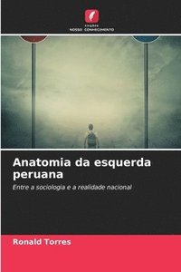 bokomslag Anatomia da esquerda peruana