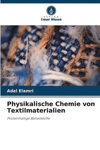bokomslag Physikalische Chemie von Textilmaterialien