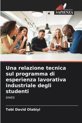 Una relazione tecnica sul programma di esperienza lavorativa industriale degli studenti 1