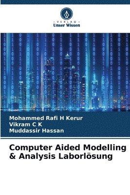 Computer Aided Modelling & Analysis Laborlsung 1