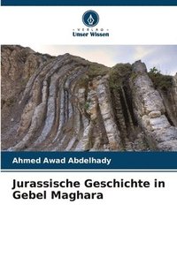 bokomslag Jurassische Geschichte in Gebel Maghara