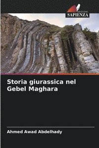 bokomslag Storia giurassica nel Gebel Maghara
