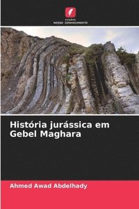 bokomslag Histria jurssica em Gebel Maghara
