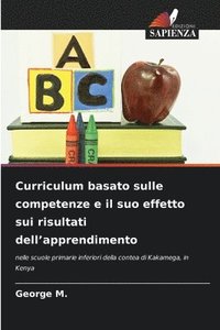 bokomslag Curriculum basato sulle competenze e il suo effetto sui risultati dell'apprendimento
