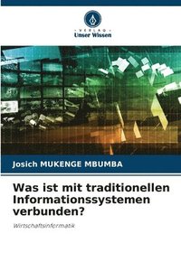 bokomslag Was ist mit traditionellen Informationssystemen verbunden?