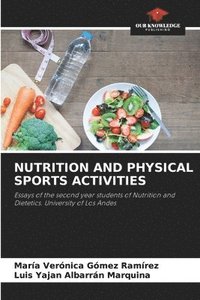 bokomslag Nutrition and Physical Sports Activities