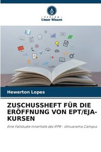 bokomslag Zuschussheft Fr Die Erffnung Von Ept/Eja-Kursen